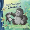 Thank You, God, for Grandpa cover