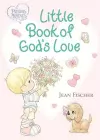 Precious Moments: Little Book of God's Love cover