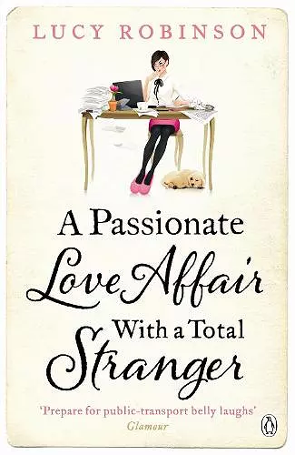 A Passionate Love Affair with a Total Stranger cover