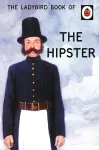 The Ladybird Book of the Hipster cover
