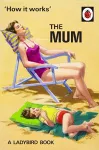 How It Works: The Mum cover
