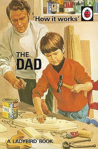 How it Works: The Dad cover