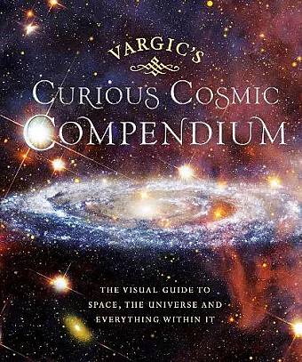 Vargic’s Curious Cosmic Compendium cover