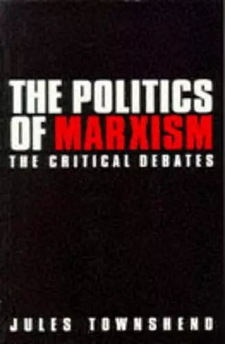 The Politics of Marxism cover