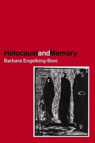 The Holocaust and Memory cover