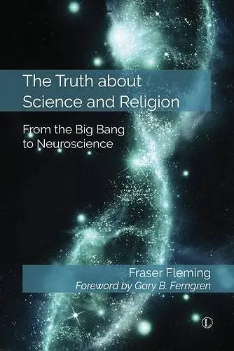 Truth about Science and Religion cover