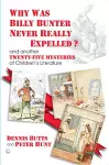 Why Was Billy Bunter Never Really Expelled? cover