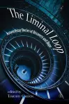 The Liminal Loop cover