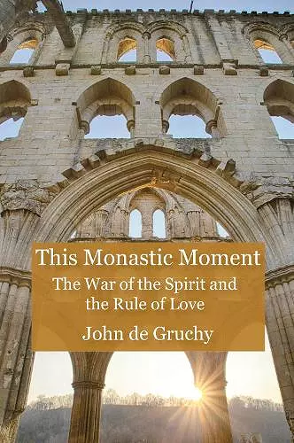 This Monastic Moment cover