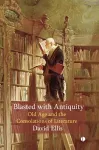 Blasted with Antiquity cover