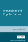 Imperialism and Popular Culture cover