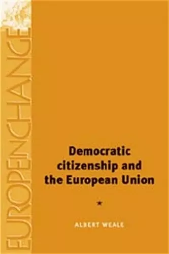 Democratic Citizenship and the European Union cover