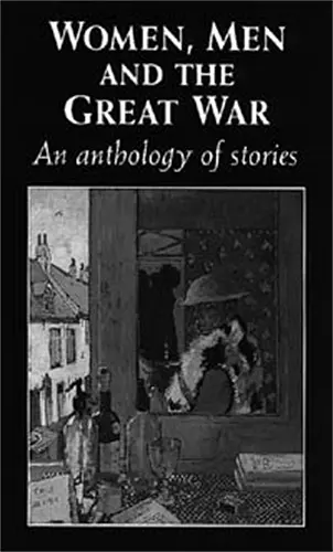 Women, Men and the Great War cover