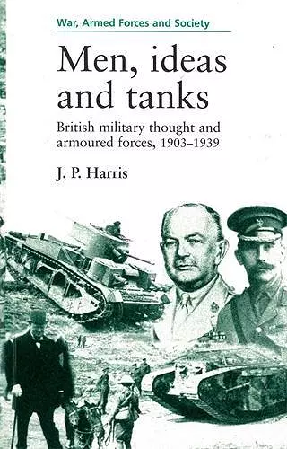 Men, Ideas and Tanks cover