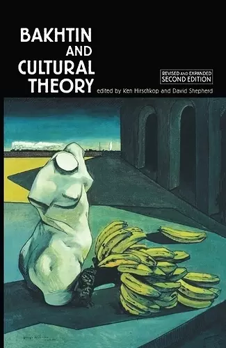 Bakhtin and Cultural Theory cover