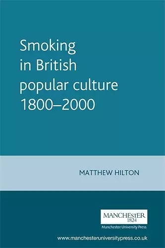 Smoking in British Popular Culture 1800–2000 cover