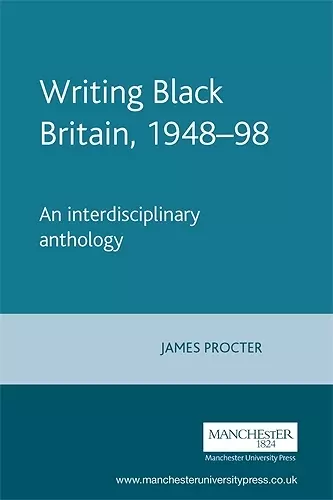 Writing Black Britain, 1948–98 cover