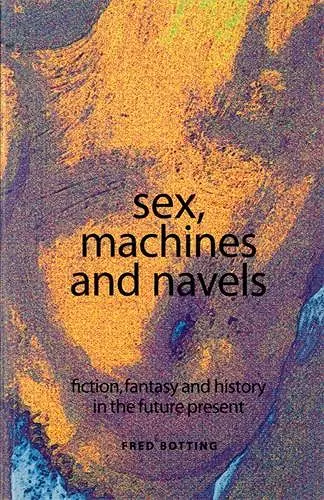 Sex, Machines and Navels cover