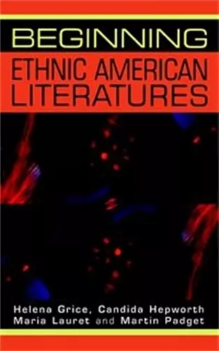 Beginning Ethnic American Literatures cover