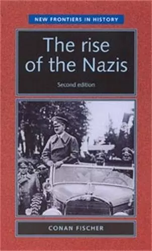 The Rise of the Nazis cover