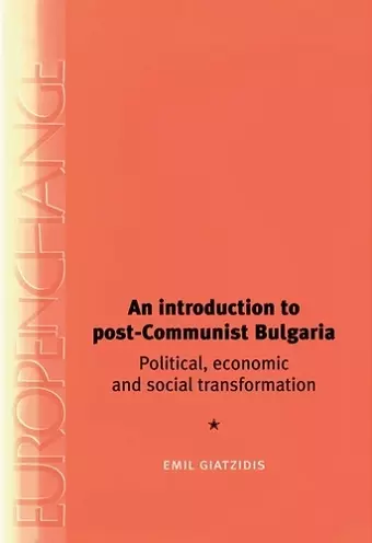 An Introduction to Post-Communist Bulgaria cover