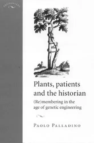 Plants, Patients and the Historian cover