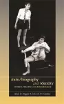 Auto/Biography and Identity cover