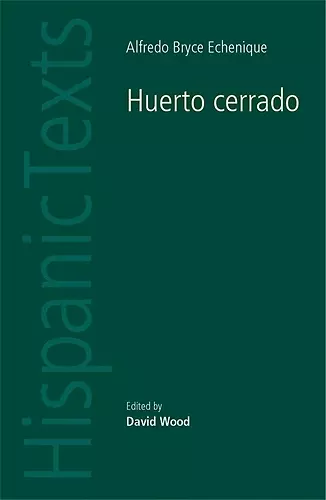 Huerto Cerrado by Alfredo Bryce Echenique cover