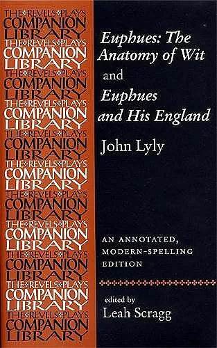 Euphues: the Anatomy of Wit and Euphues and His England John Lyly cover