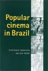 Popular Cinema in Brazil, 1930–2001 cover
