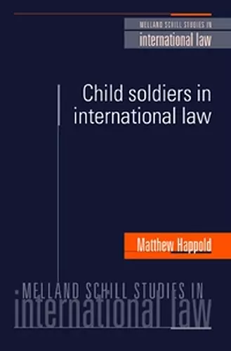 Child Soldiers in International Law cover