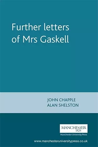 Further Letters of Mrs Gaskell cover