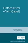 Further Letters of Mrs Gaskell cover