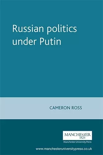 Russian Politics Under Putin cover