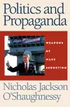 Politics and Propaganda cover