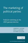 The Marketing of Political Parties cover