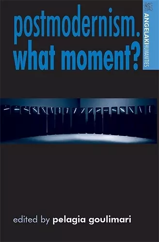 Postmodernism. What Moment? cover