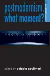 Postmodernism. What Moment? cover