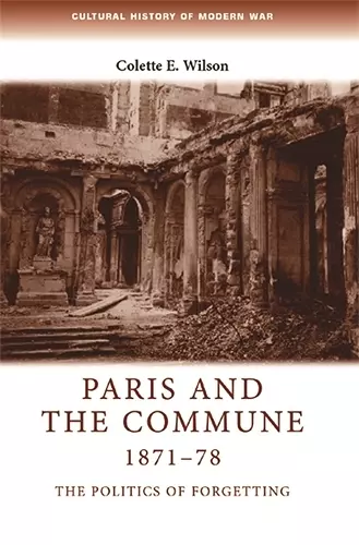 Paris and the Commune 1871–78 cover