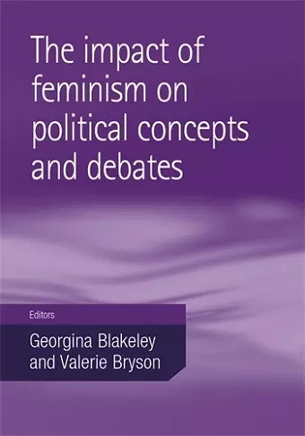 The Impact of Feminism on Political Concepts and Debates cover