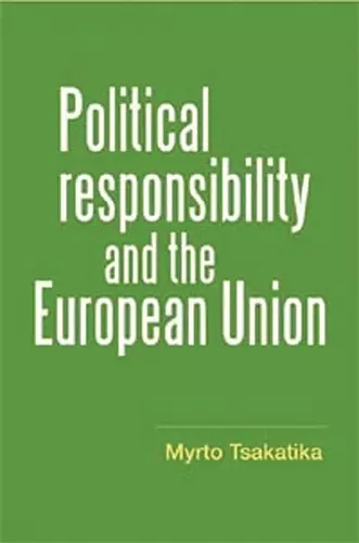 Political Responsibility and the European Union cover