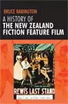 A History of the New Zealand Fiction Feature Film cover