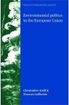 Environmental Politics in the European Union cover