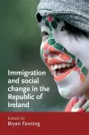 Immigration and Social Change in the Republic of Ireland cover