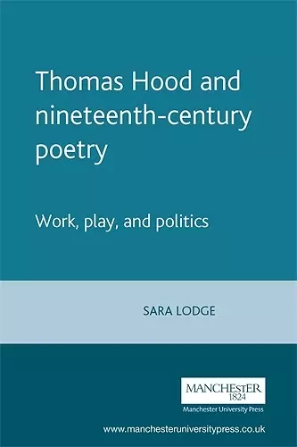 Thomas Hood and Nineteenth-Century Poetry cover