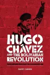 Hugo CháVez and the Bolivarian Revolution cover