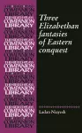 Three Romances of Eastern Conquest cover