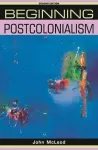 Beginning Postcolonialism cover