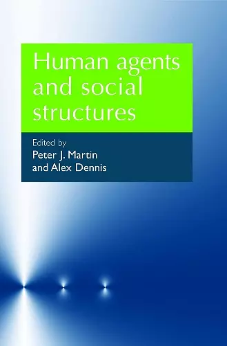 Human Agents and Social Structures cover