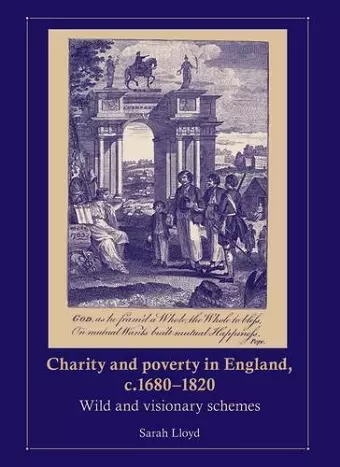 Charity and Poverty in England, C.1680–1820 cover